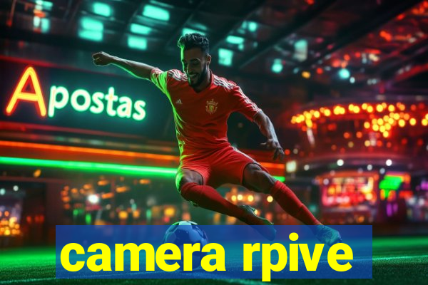 camera rpive