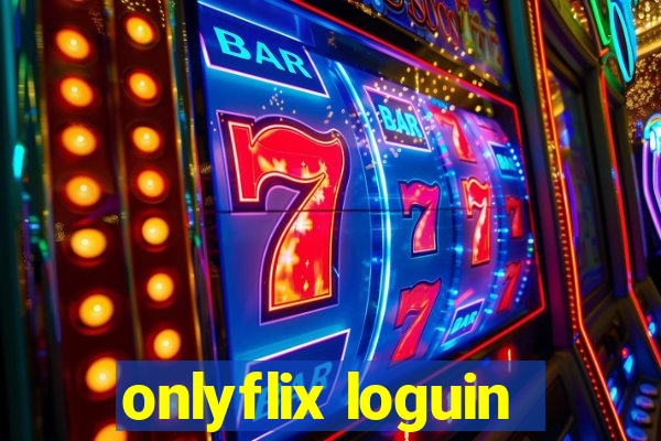 onlyflix loguin