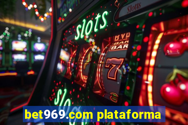 bet969.com plataforma