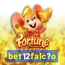 bet12falc?o