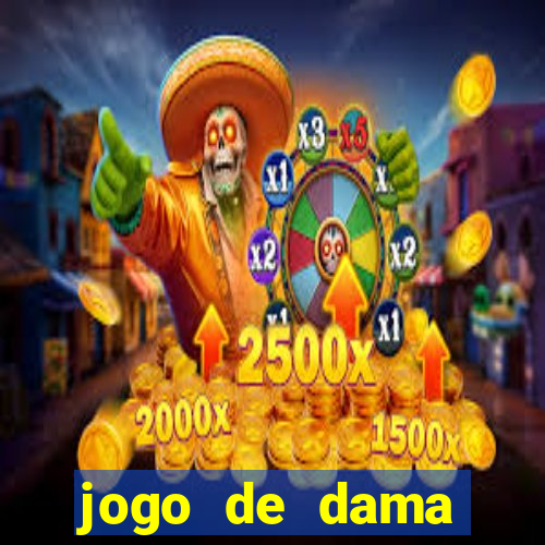 jogo de dama valendo dinheiro