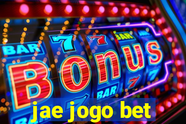 jae jogo bet