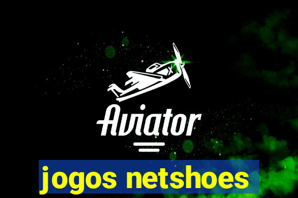 jogos netshoes