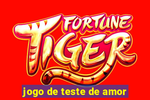 jogo de teste de amor