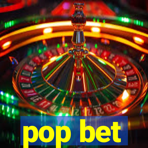 pop bet