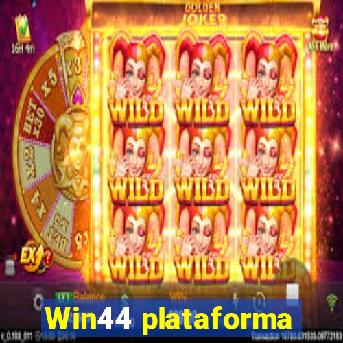 Win44 plataforma