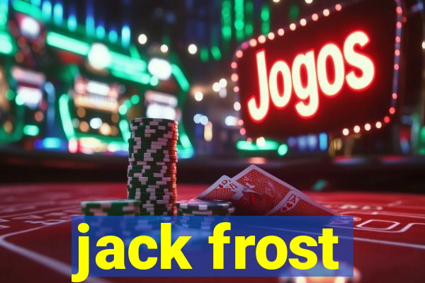 jack frost