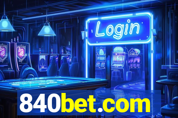 840bet.com