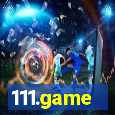 111.game