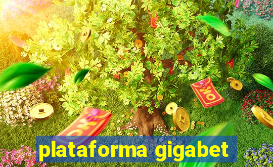 plataforma gigabet