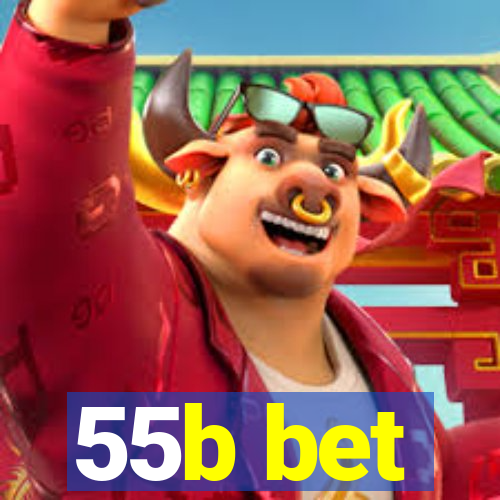 55b bet