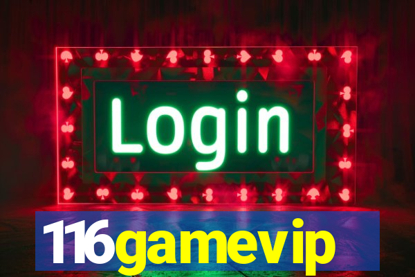 116gamevip