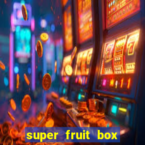 super fruit box blox fruits codes