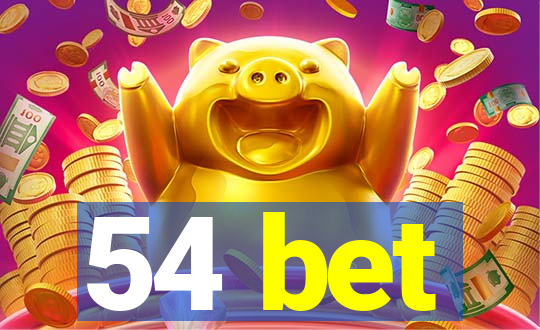 54 bet