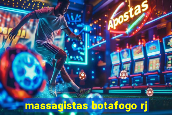 massagistas botafogo rj