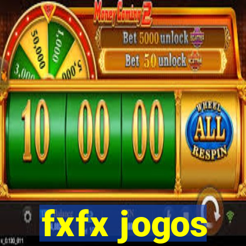 fxfx jogos