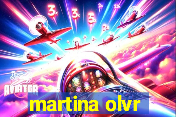 martina olvr