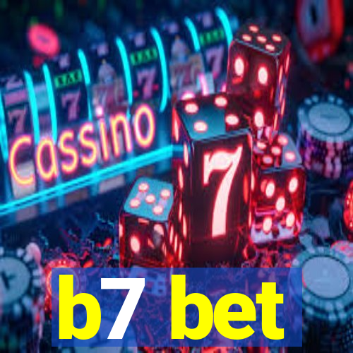 b7 bet