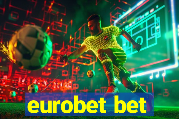 eurobet bet