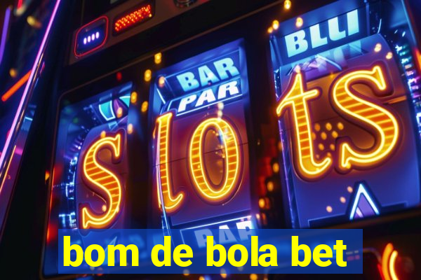 bom de bola bet