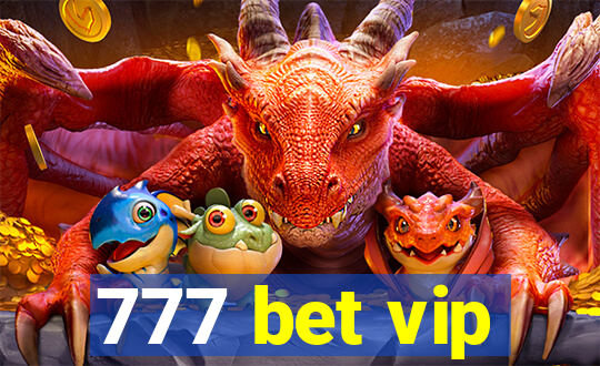 777 bet vip