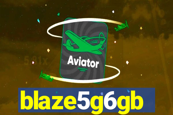 blaze5g6gb