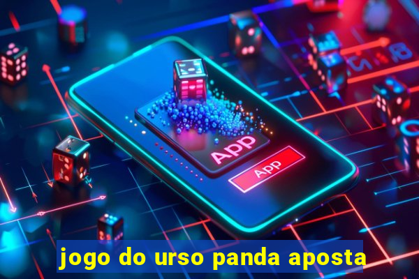 jogo do urso panda aposta