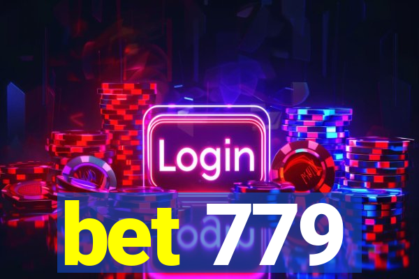 bet 779