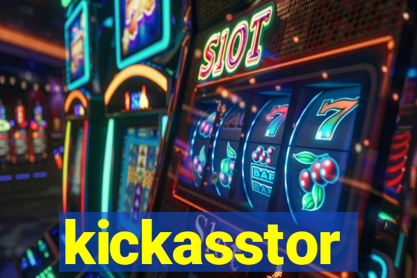 kickasstor