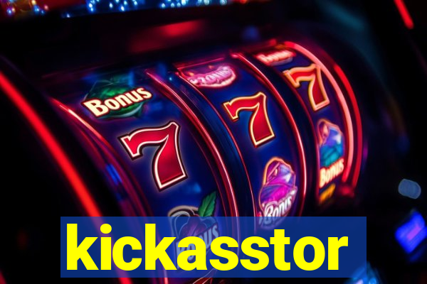 kickasstor