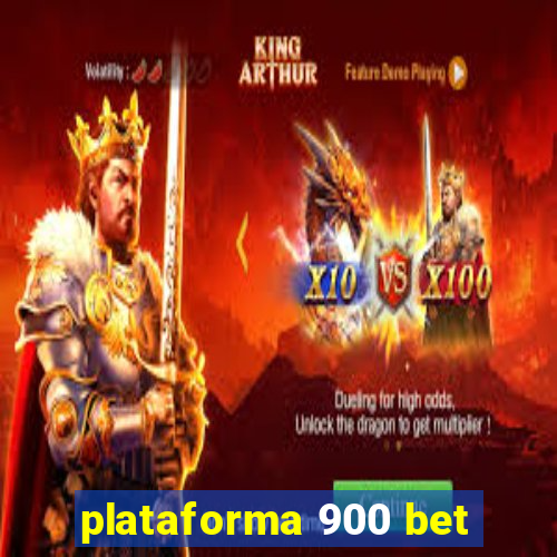 plataforma 900 bet