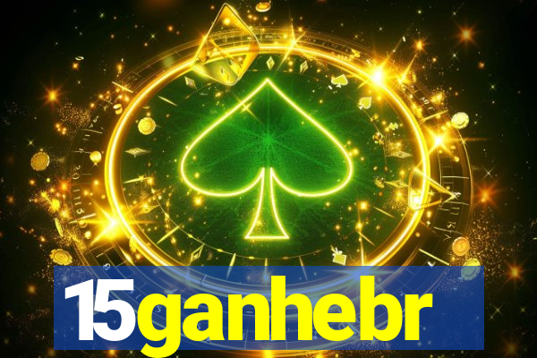 15ganhebr