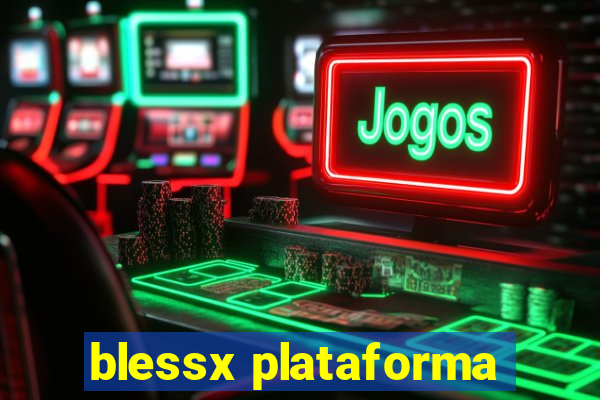 blessx plataforma