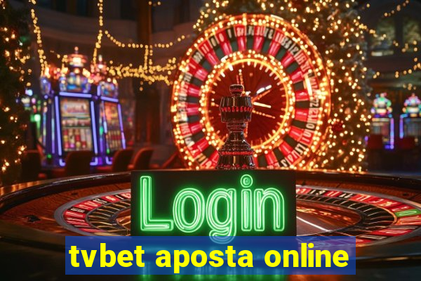 tvbet aposta online