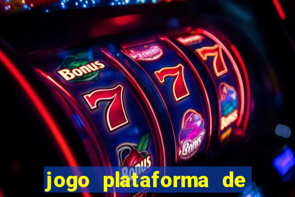 jogo plataforma de 3 reais