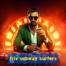 friv subway surfers