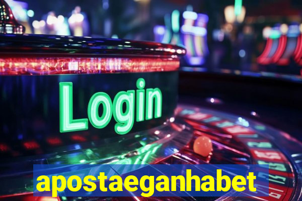 apostaeganhabet