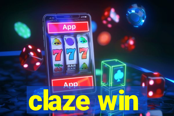 claze win