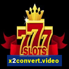 x2convert.video