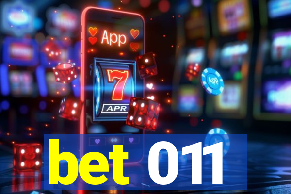 bet 011