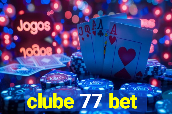 clube 77 bet