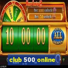 club 500 online