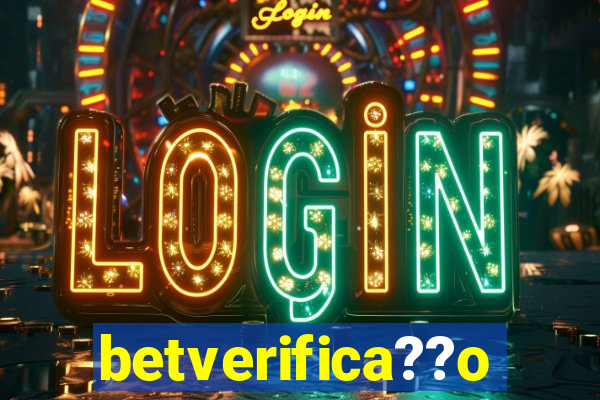 betverifica??o