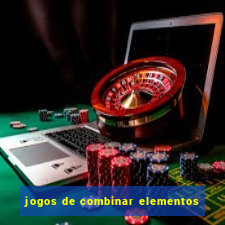 jogos de combinar elementos