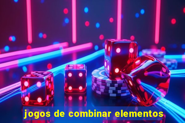 jogos de combinar elementos