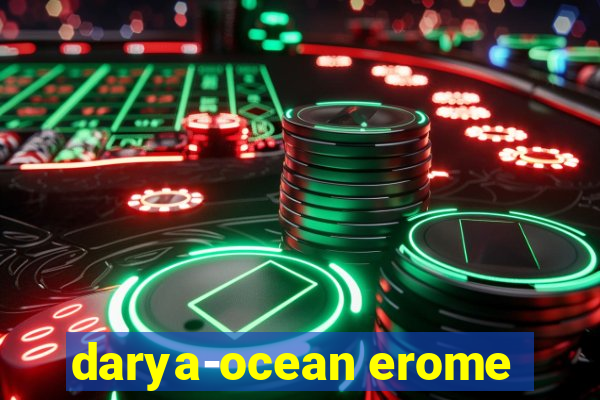 darya-ocean erome