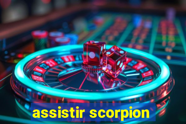 assistir scorpion