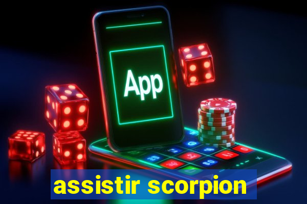 assistir scorpion