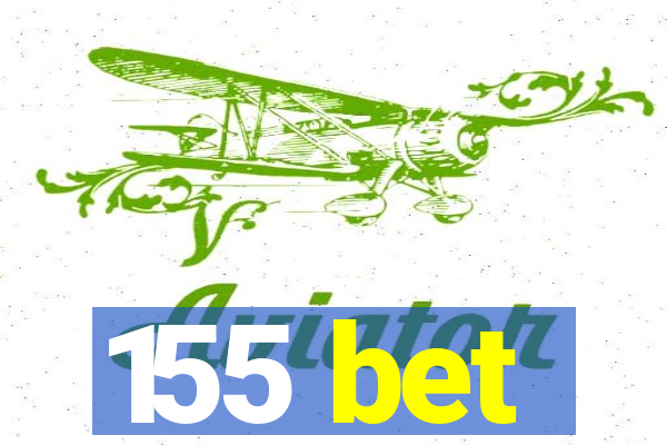 155 bet