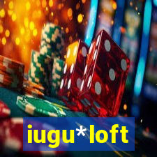 iugu*loft